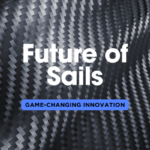 The Future of Sails: High-Tech Innovations Changing Sailing